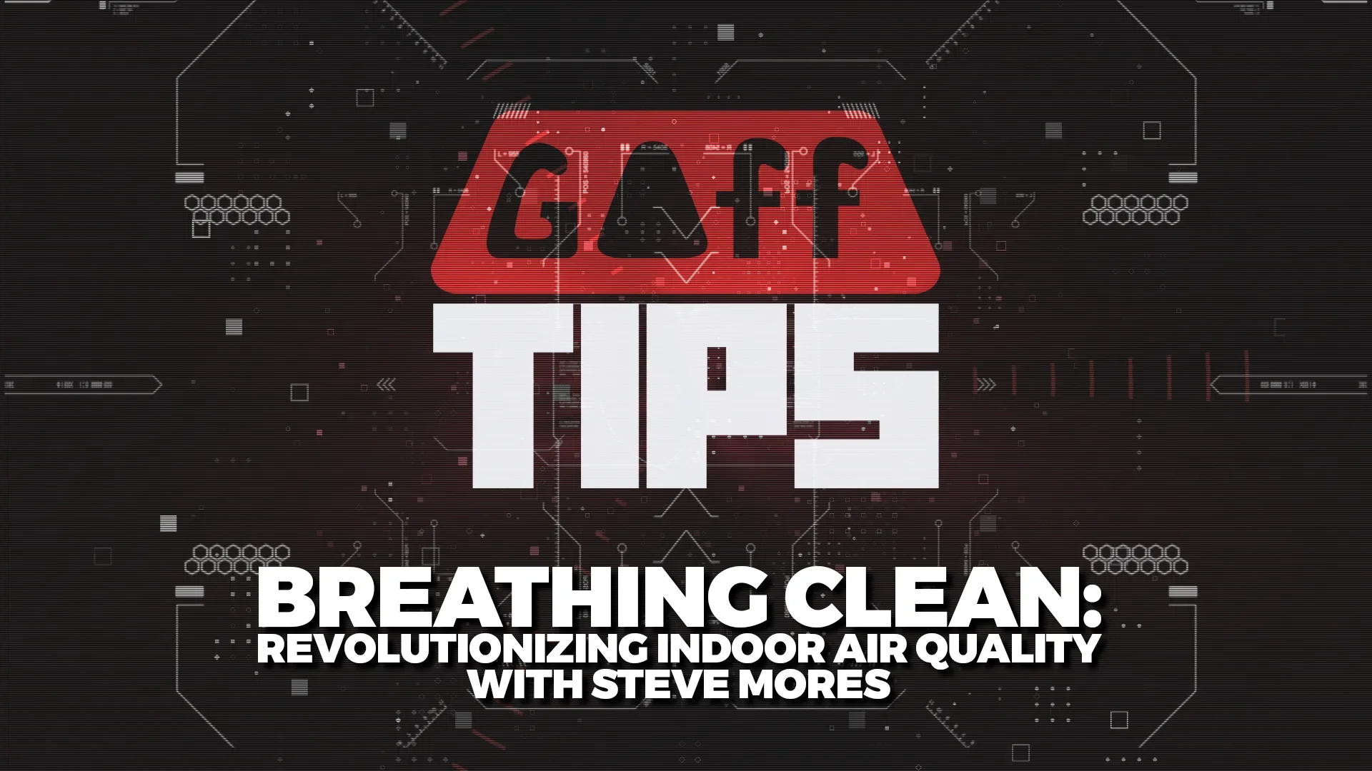 Breathing Clean: Revolutionizing Indoor Air Quality with Steve Mores | The IAQ Innovators Interview